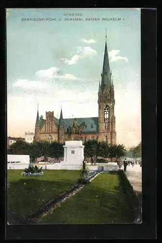 AK Berlin-Spandau, Garnisonkirche und Denkmal Kaiser Wilhelm I.