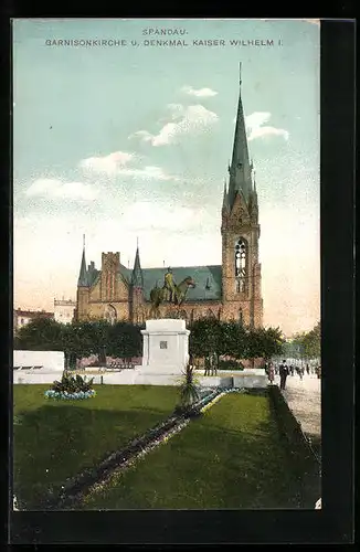 AK Berlin-Spandau, Garnisonkirche und Denkmal Kaiser Wilhelm I.