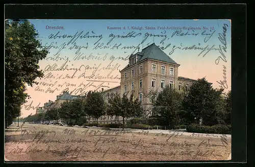 AK Dresden, Kaserne d. 1. Königl. Sächs. Feld-Artillerie-Regiments No. 12