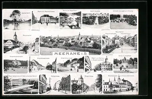 AK Meerane i. S., Gondelteich, Wettinerplatz, Bergstrasse, Ferienkolonieheim, Neumarkt und Alberthain