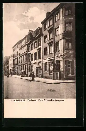 AK Alt-Berlin, Fischerstrasse, Ecke Schornsteinfegergasse