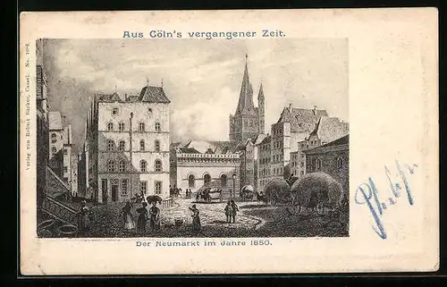 AK Köln, Neumarkt im Jahre 1850, Passepartout