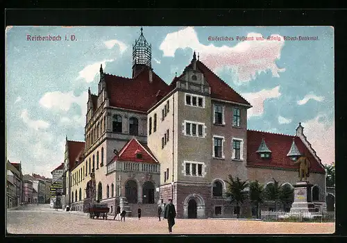 AK Reichenbach i. V., Kaiserl. Postamt und König Albert-Denkmal