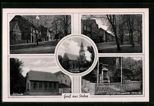 AK Stobra, Kirche, Schule, Kriegerdenkmal 1914 /18