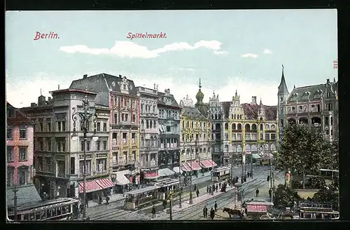 AK Berlin, Spittelmarkt mit Strassenbahnen