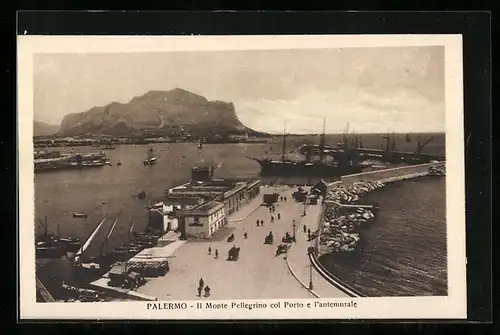 AK Palermo, Il Monte Pellegrino col Porto e l`antemurale