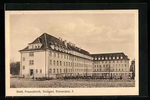 AK Stuttgart, Städtische Frauenklinik, Bismarckstr. 3
