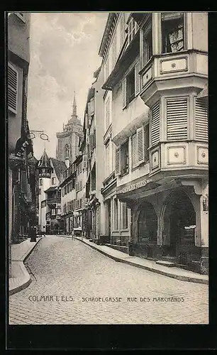 AK Colmar i. Els., Rue des Marchands, Strassenpartie