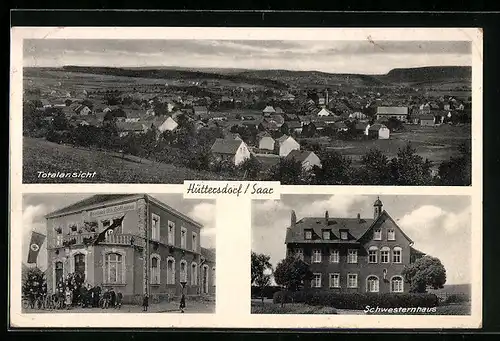 AK Hüttersdorf /Saar, Gasthaus Vik. Hoffmann mit , Schwesternhaus, Totalansicht