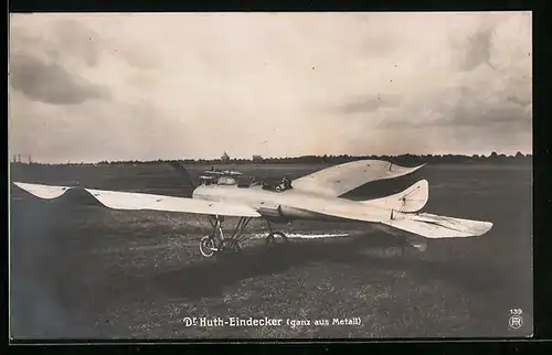 Foto-AK Sanke Nr. 139: Dr. Huth-Eindecker, Ganzmetall-Flugzeug