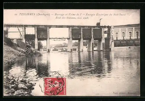 AK Tuilières, Barrage et Usine de l` Énergie Électrique du Sud-Ouest, Etat des travaux, mai 1908