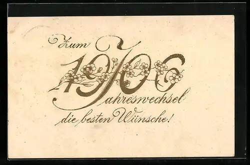 AK Jahreszahl 1906, Jahreswechsel