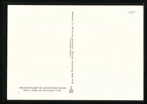 Foto-AK Deutscher Kunstverlag, Nr. 1: Frickenhausen / Main, Rathaus und Mariensäule