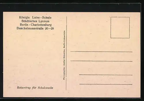 AK Berlin-Charlottenburg, Königin Luise-Schule, Städtisches Lyceum, Danckelmannstrasse 26-28