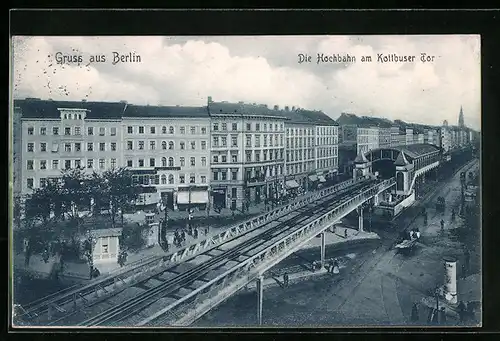 AK Berlin-Kreuzberg, Die Hochbahn am Kottbusser Tor mit Geschäften