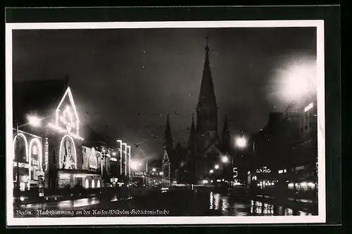 AK Berlin-Charlottenburg, Kurfürstendamm, Nachtstimmung an der Kaiser-Wilhelm-Gedächtniskirche