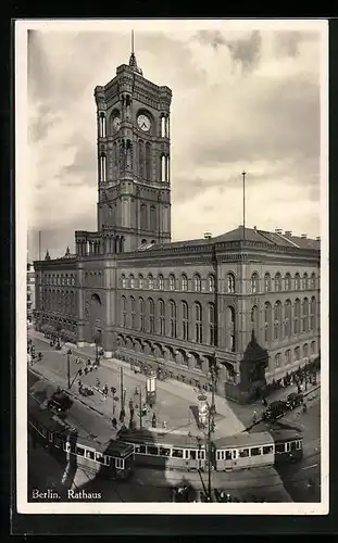 AK Berlin, Rotes Rathaus mit Strassenbahn