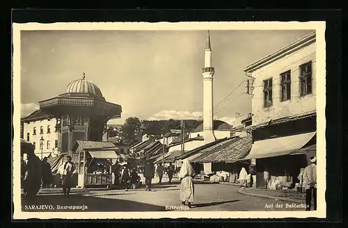 AK Sarajevo, Auf der Bascarsija