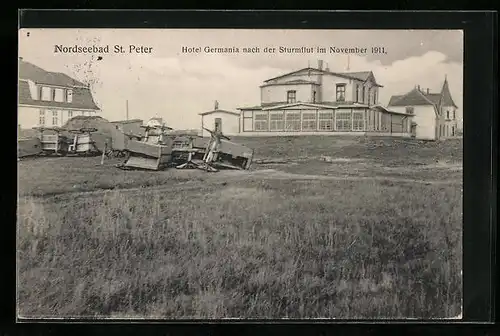 AK St. Peter, Hotel Germania nach der Sturmflut im November 1911