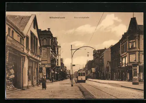 AK Wilhelmshaven, Bismarckstrasse mit Strassenbahn