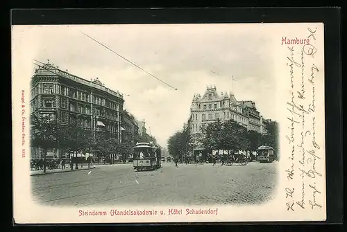 AK Hamburg-St.Georg, Steindamm mit Hotel Schadendorf, Handelsakademie und Strassenbahn
