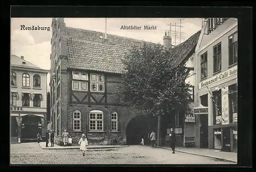 AK Rendsburg, Altstädter Markt mit Restaurant-Cafe Rodeck