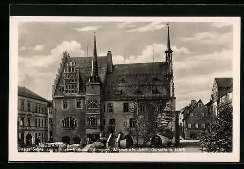 AK Neustadt /Orla, Das schönste spätgothische Rathaus Thüringens