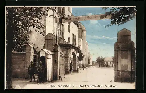 AK Mayence, Quartier Degouette, L`Entree