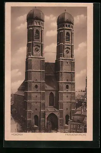 AK München, Ansicht der Frauenkirche