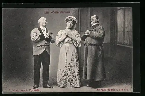 AK Operette Ein Walzertraum, Singendes Trio, Spielszene