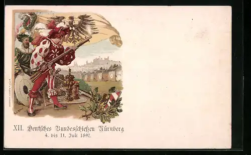 Lithographie Nürnberg, XII. Deutsches Bundesschiessen 1897, Landsknechte mit Gewehr und Schiessscheibe vor der Stadt