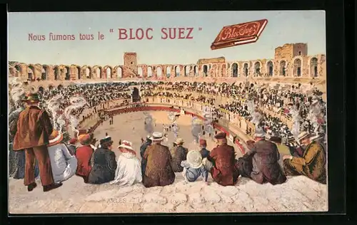 AK Reklame für Bloc Suez-Zigarettenpapier, Arena in Arles