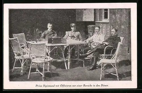 AK Prinz Sigismund mit Offizieren vor einer Baracke in den Dünen