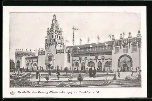 AK Frankfurt a. M., Gesang-Wettstreit 1903, Festhalle