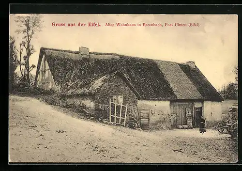 AK Berenbach / Eifel, Altes Wohnhaus in Berenbach