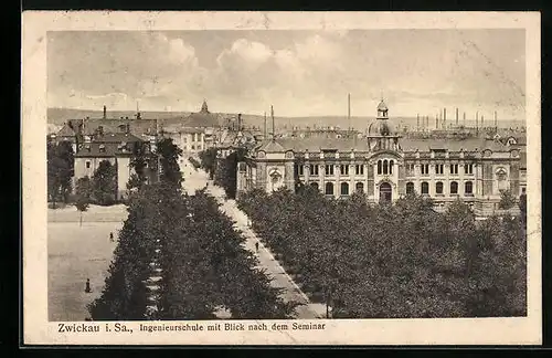 AK Zwickau i. Sa., Ingenieurschule mit Blick nach dem Seminar