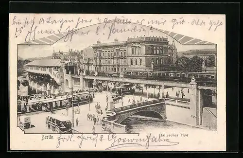 AK Berlin-Kreuzberg, Hallesches Thor mit U-Bahn