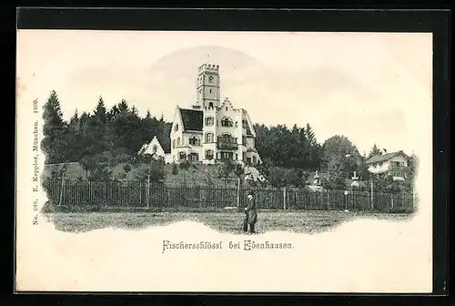 AK Ebenhausen, Blick zum Fischerschlössl