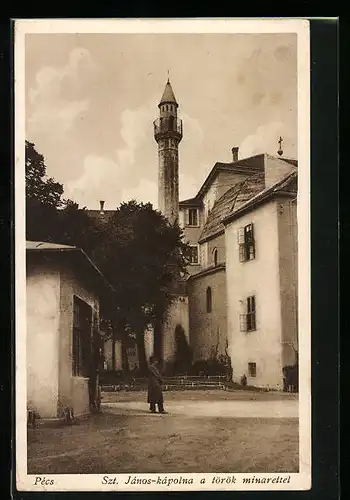 AK Pécs, Szt. János-kápolna a török minarettel