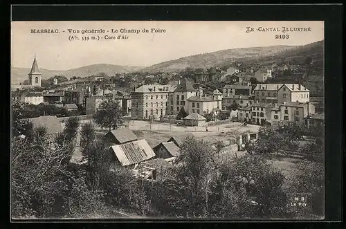 AK Massiac, Vue Generale et Champ de Foire