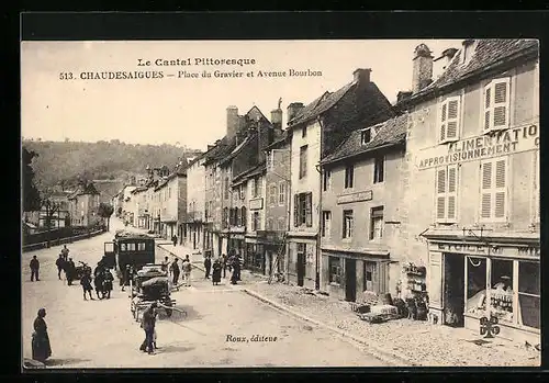 AK Chaudesaigues, Place du Gravier et Avenue Bourbon