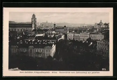AK Wilna, Vom östlichen Kriegsschauplatz, Gesamtblick vom Schlossberg aus gesehen