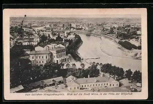 AK Wilna, Vom östlichen Kriegsschauplatz, Blick auf den Ort mit dem Wilijafluss