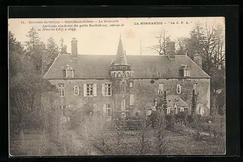 AK Saint-Denis-le-Gast, la Monnerie, ancienne résidence du poète Barthélemy