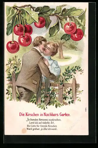 Präge-AK Die Kirschen in Nachbars Garten, Liebespaar küsst sich am Gartenzaun