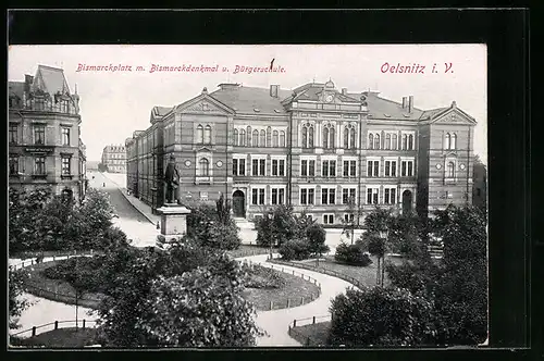 AK Oelsnitz i. V., Bismarckplatz mit Denkmal und Bürgerschule