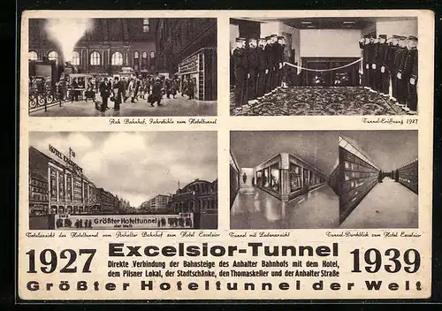 AK Berlin, Hotel Excelsior, Tunnel zum Anhalter Bahnhof, fertiggestellt 1927