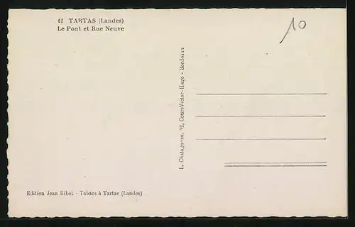 AK Tartas, Le Pont et Rue Neuve