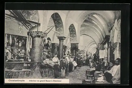 AK Constantinople, Intérieur du grand Bazar à Stamboul