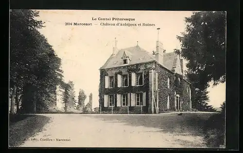 AK Marcenat, Chateau d`Aubijoux et Ruines